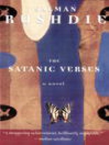 The Satanic Verses: A Novel - Salman Rushdie