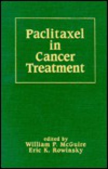 Patlitaxel in Cancer Treatment - William McGuire