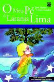 O Meu Pé de Laranja Lima - José Mauro de Vasconcelos, Jayme Cortez