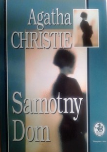 Samotny dom - Agatha Christie