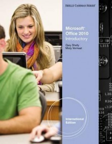 Microsoft Office 14. Gary B. Shelly, Misty Vermaat - Gary B. Shelly