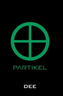 Supernova: Partikel - Dee