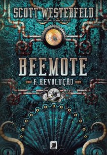 Beemote - A Revolução - Scott Westerfeld, Keith Thompson