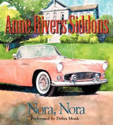 Nora, Nora (Audio) - Anne Rivers Siddons, Kate Reading