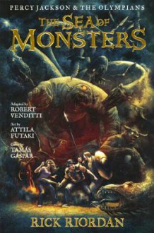 Sea of Monsters - Rick Riordan, Robert Venditti, Attila Futaki