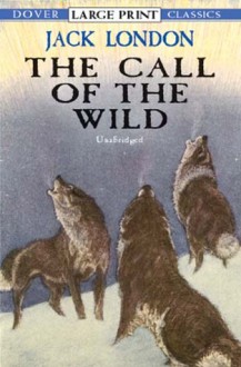 The Call of the Wild - Jack London