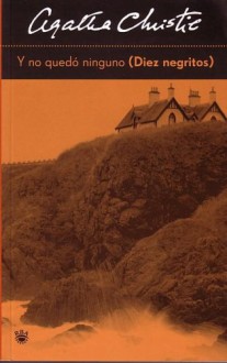 Y no quedó ninguno (Diez negritos) - Orestes Llorens, Agatha Christie