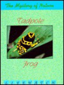 Tadpole to Frog - Oliver S. Owen