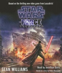 Star Wars: The Force Unleashed - Sean Williams