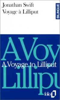 Premier voyage de Gulliver: Voyage à Lilliput - Jonathan Swift, J.J. Grandville, Emile Pons