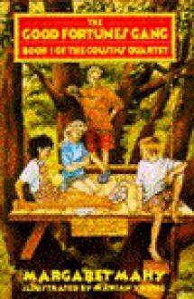 The Good Fortunes Gang (The Cousins Quartet, #1) - Margaret Mahy