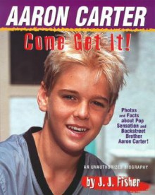 Aaron Carter Come Get It - James Preller