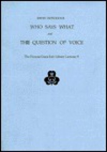 Who Says What and the Question of Voice - Denis Donoghue