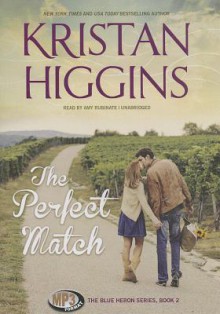 The Perfect Match - Kristan Higgins, Amy Rubinate