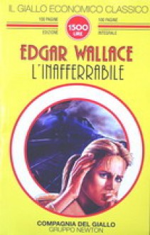 L'inafferrabile - Edgar Wallace, Noemi Fargian