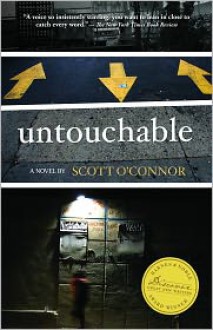 Untouchable - Scott O'Connor