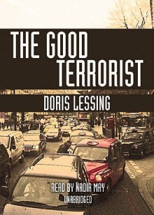 The Good Terrorist - Doris Lessing