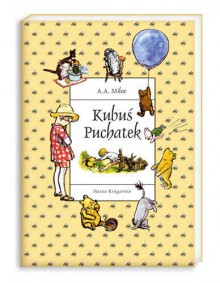 Kubuś Puchatek - A.A. Milne