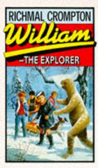 William the Explorer - Richmal Crompton