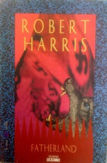 Patria - Robert Harris