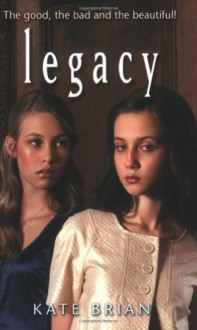 Legacy - Kate Brian