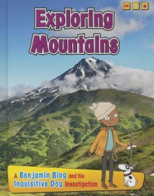 Exploring Mountains - Anita Ganeri