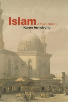 Islam (Universal History) - Karen Armstrong