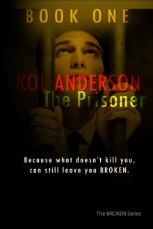 The Prisoner - Kol Anderson