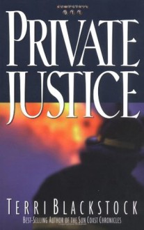 Private Justice - Terri Blackstock