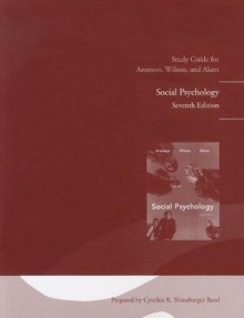 Student Study Guide for Social Psychology - Elliot Aronson