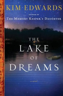 The Lake Of Dreams - Kim Edwards