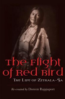 The Flight of Red Bird - Doreen Rappaport