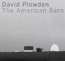 David Plowden: The American Barn - David Plowden