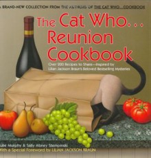 The Cat Who...Reunion Cookbook (Cat Who Cookbook) - Julie Murphy, Sally Abney Stempinski