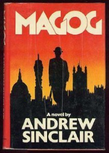 Magog; A Novel - Andrew Sinclair