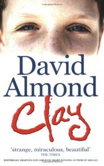 Clay - David Almond