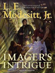 Imager's Intrigue - L.E. Modesitt Jr., William Dufris