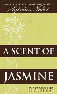 A Scent of Jasmine - Sylvia Nobel