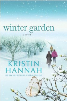 Winter Garden - Kristin Hannah