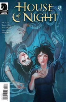 House of Night #3 - P.C. Cast, Kristin Cast, Joëlle Jones, Daniel Krall, Kent Dalian, Ryan Hill