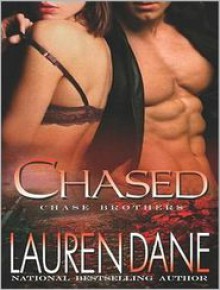 Chased - Lauren Dane, Narrated by Aletha George