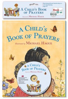 A Child's Book of Prayers - Book & CD set - Michael Hague, Lorelei King, Kathleen McInerney, Sean Schemmel