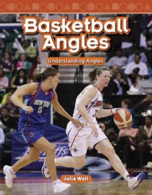 Basketball Angles - Wall Julia, Teacher Created Materials