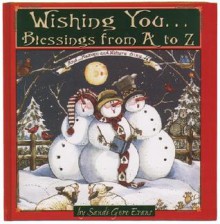 Wishing You...Blessings from A to Z - Sandi Gore Evans