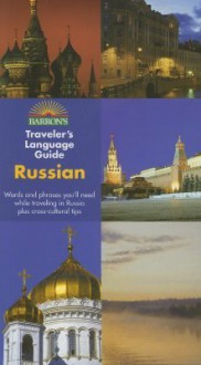 Barron's Traveler's Language Guide: Russian - Holger von Rauch