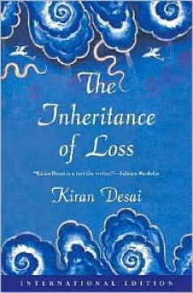 The Inheritance of Loss - Kiran Desai