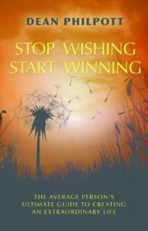 Stop Wishing, Start Winning - Lauren Springer Ogden, Dean Philpott