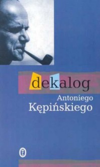 Dekalog - Antoni Kępiński