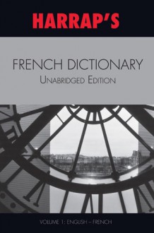 Harrap's French Dictionary Unabridged Edition - Chambers