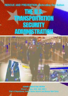 The U.S. Transportation Security Administration - Mason Crest Publishers, Steven L. Labov